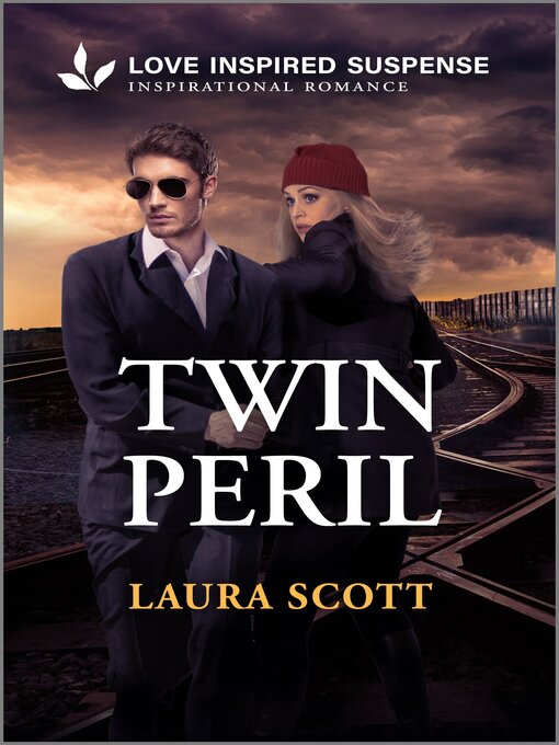Title details for Twin Peril by Laura Scott - Available